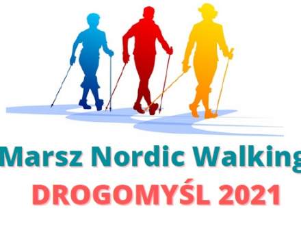 Marsz Nordic Walking Drogomyśl 2021 - grafika