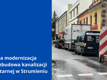 Trwa modernizacja i rozbudowa kanalizacji sanitarnej w Strumieniu