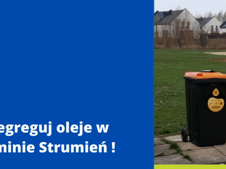 Segreguj oleje w gminie Strumień !