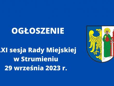 Ogłoszenie LXI sesja Rady Miejskiej w Strumieniu 29 września 2023 r.