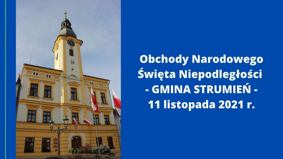 Obchody Narodowego Święta Niepodległości - Gmina Strumień - 11 listopada 2021 r. - GRAFIKA