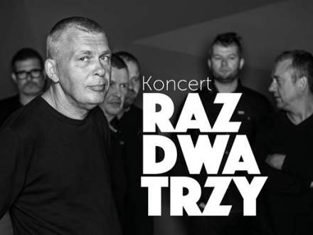 Koncert Raz Dwa Trzy