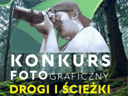 Konkurs fotograficzny Drogi i ścieżki
