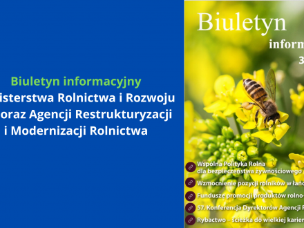 Biuletyn Informacyjny Ministerstwa Rolnictwa i Rozwoju Wsi oraz Agencji Restrukturyzacji i Modernizacji Rolnictwa
