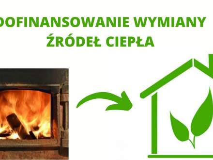 Dofinansowanie wymiany źródeł ciepła - grafika informacyjna
