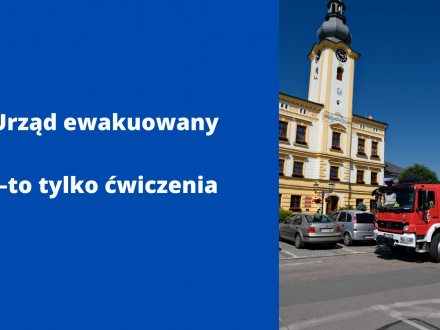 Urząd ewakuowany – ale to tylko ćwiczenia