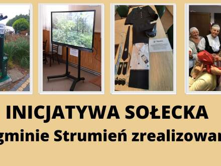 Inicjatywa Sołecka w gminie Strumień zrealizowana