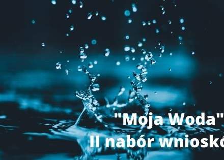 "Moja Woda" II nabór wniosków - grafika