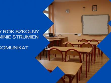 Nowy Rok Szkolny w Gminie Strumień - komunikat