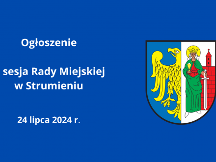 Ogłoszenie Sesja Rady Miejskiej w Strumieniu 30 marca 2023 r.