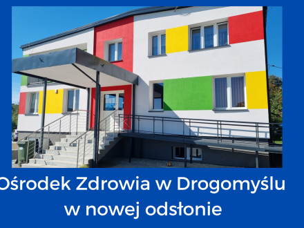 Ośrodek Zdrowia w Drogomyślu w nowej odsłonie