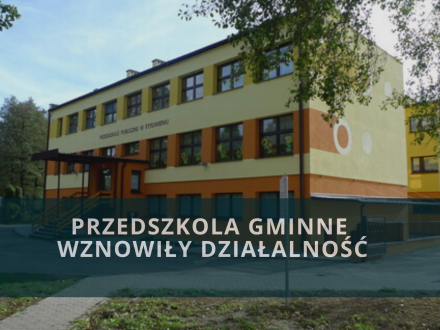 Przedszkola gminne wznowiły działalność