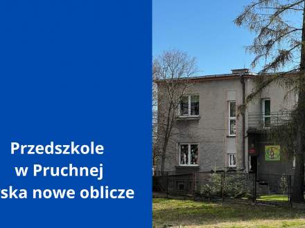 Przedszkole w Pruchnej zyska nowe oblicze