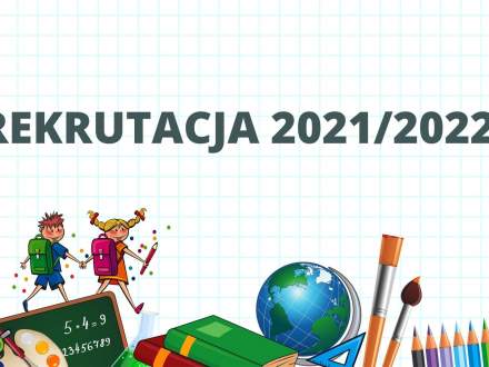 Rekrutacja 2021/2022