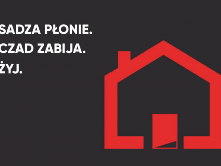 Kampania społeczna "Sadza płonie. Czad zabija. Żyj!"