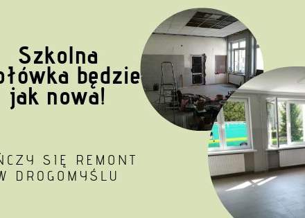 Remont stołówki w Drogomyślu