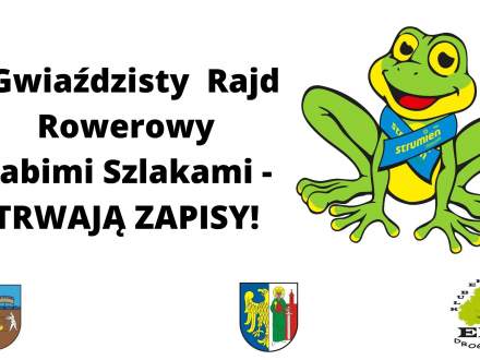 Trwają zapisy na Gwiaździsty Rajd Rowerowy Żabimi Szlakami