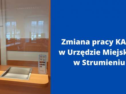 Zmiana pracy kasy w UM w Strumieniu