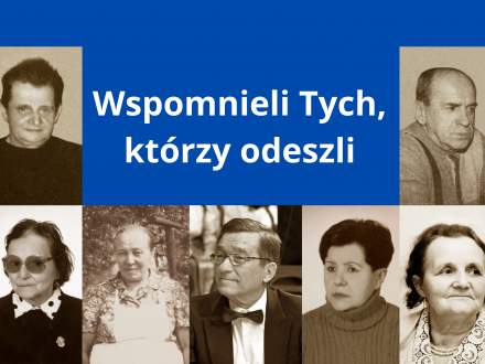 Wspomnieli Tych, którzy odeszli