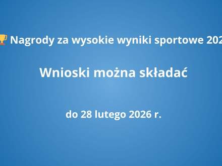 Nagrody za wysokie wyniki sportowe.