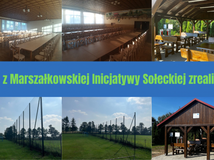 Zadania z Marszałkowskiej Inicjatywy Sołeckiej zrealizowane