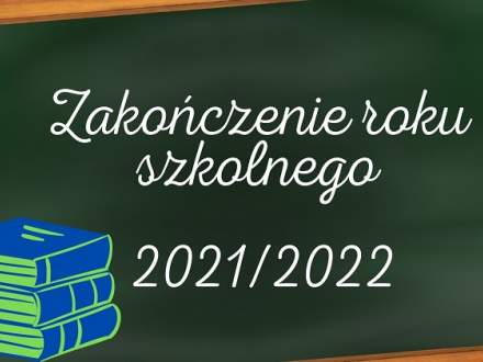 Zakończenie roku szkolnego 2020/2021 - grafika