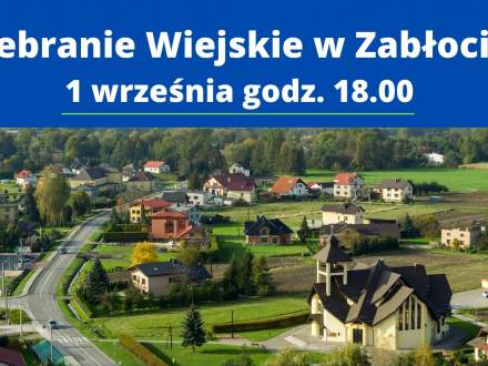 Zebranie Wiejskie w Zabłociu 1 września godz. 18.00