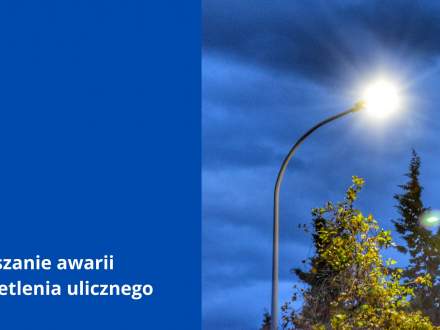Zgłoszenia awarii oświetlenia ulicznego