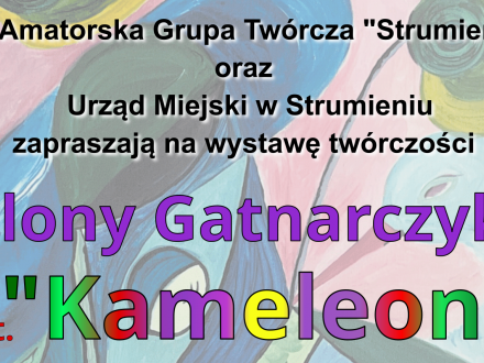 Zapraszamy na wystawę Ilony Gatnarczyk "Kameleon"
