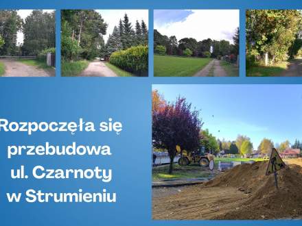 Rozpoczęła się przebudowa ul. Czarnoty w Strumieniu