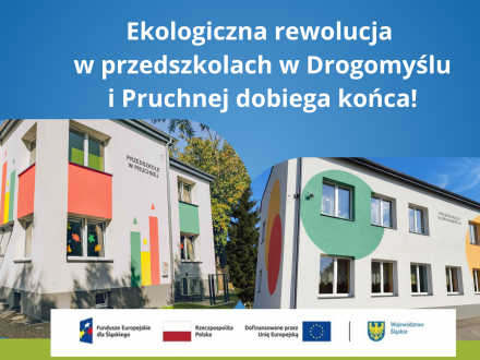 Ekologiczna rewolucja w przedszkolach w Drogomyślu i Pruchnej dobiega końca