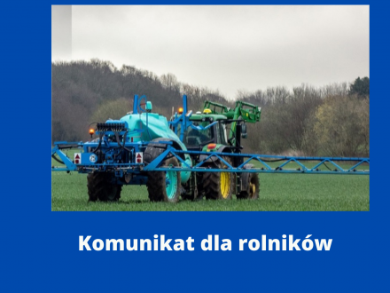 Komunikat dla rolników
