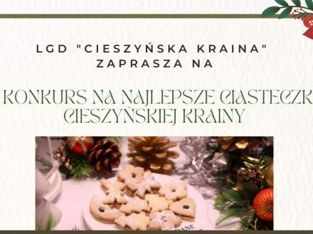 Konkurs na Najlepsze Ciasteczko Cieszyńskiej Krainy