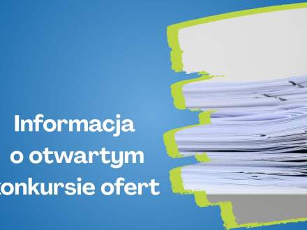 Informacja o otwartym konkursie ofert