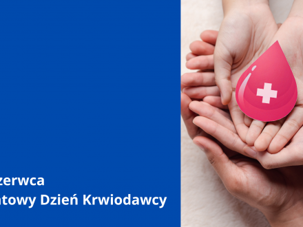 14 czerwca Światowy Dzień Krwiodawcy