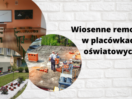 Wiosenne remonty w placówkach oświatowych
