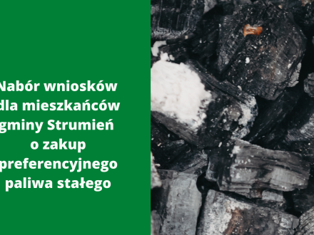 Nabór wniosków dla mieszkańców gminy Strumień o zakup preferencyjnego paliwa stałego