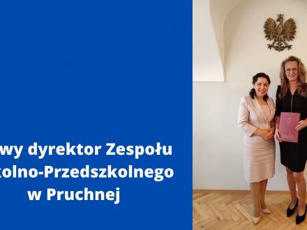 Nowy dyrektor Zespołu Szkolno-Przedszkolnego w Pruchnej