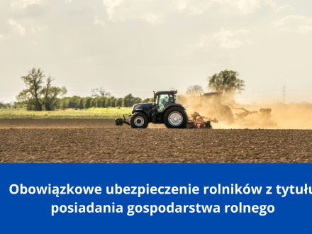 Obowiązkowe ubezpieczenie rolników