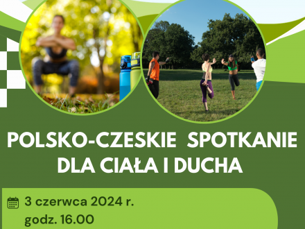 Polsko-Czeskie spotkanie dla ciała i ducha