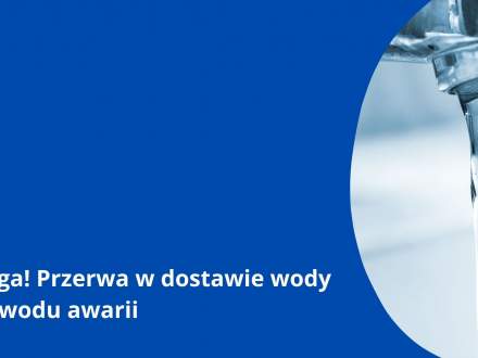 Przerwa w dostawie wody
