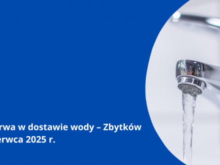 Przerwa w dostawie wody Zbytków 4.06.2025