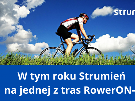 W tym roku Strumień na jednej z tras RowerON-u