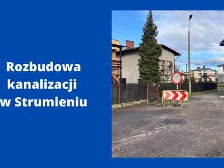 Rozbudowa kanalizacji w Strumieniu