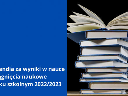 Stypendia za wyniki w nauce i osiągnięcia naukowe