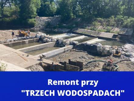 Remont przy "Trzech wodospadach"