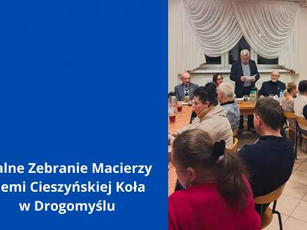Walne Zebranie Macierzy w Drogomyślu