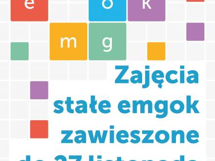 Zajęcia stałe emgok zawieszone do 27 listopada