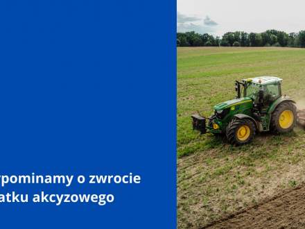 Przypominamy o zwrocie podatku akcyzowego