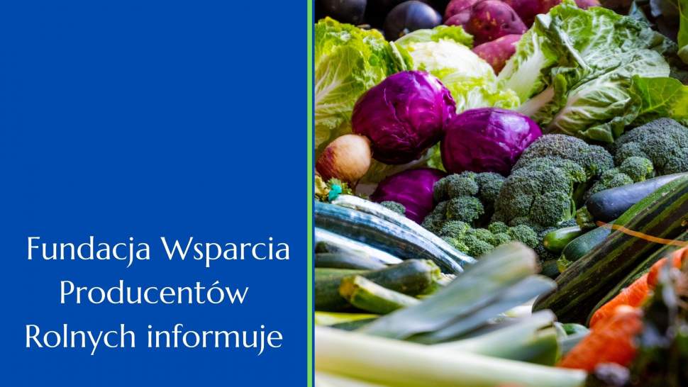 Fundacja Wsparcia Producentów Rolnych informuje